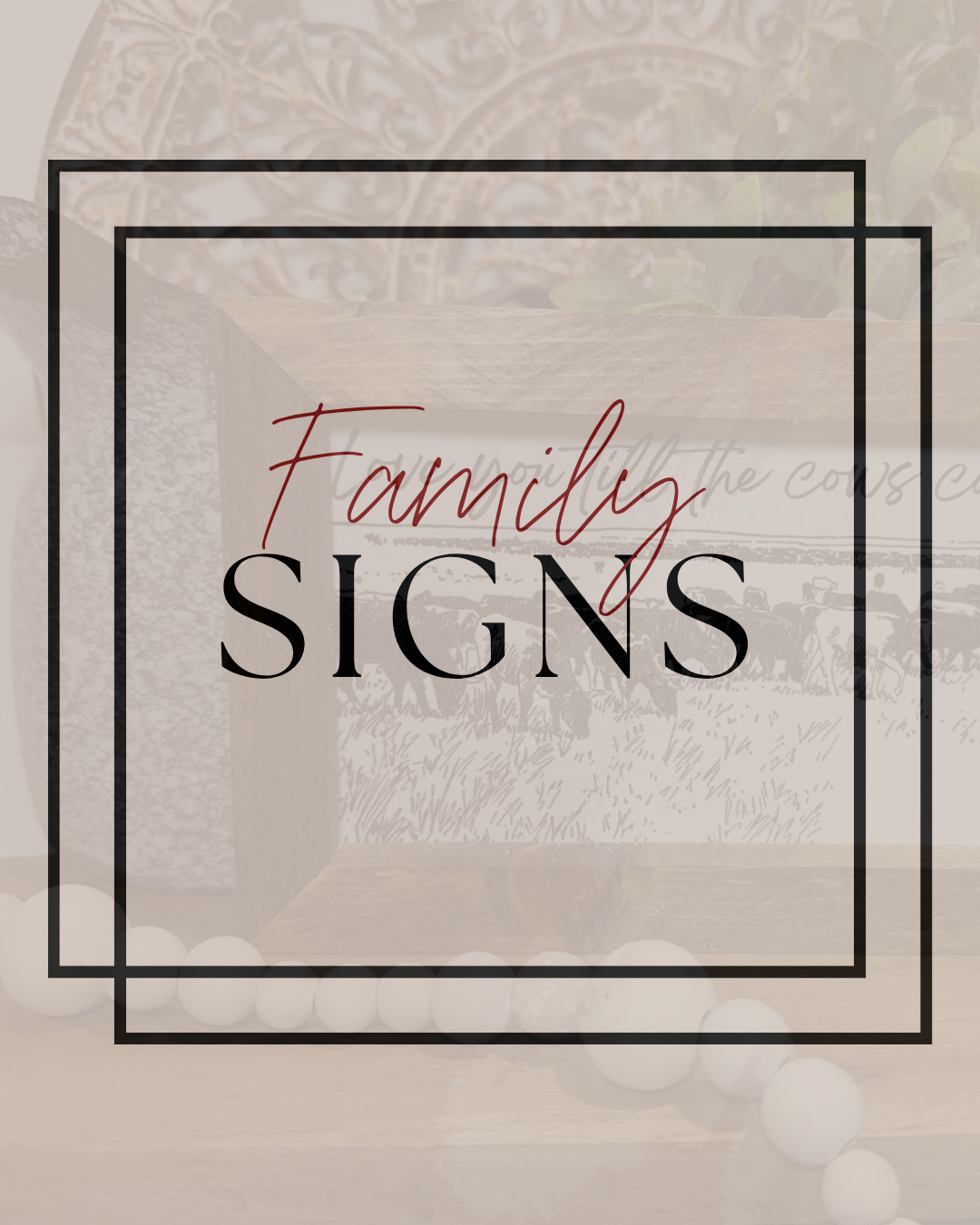 Family Signs
