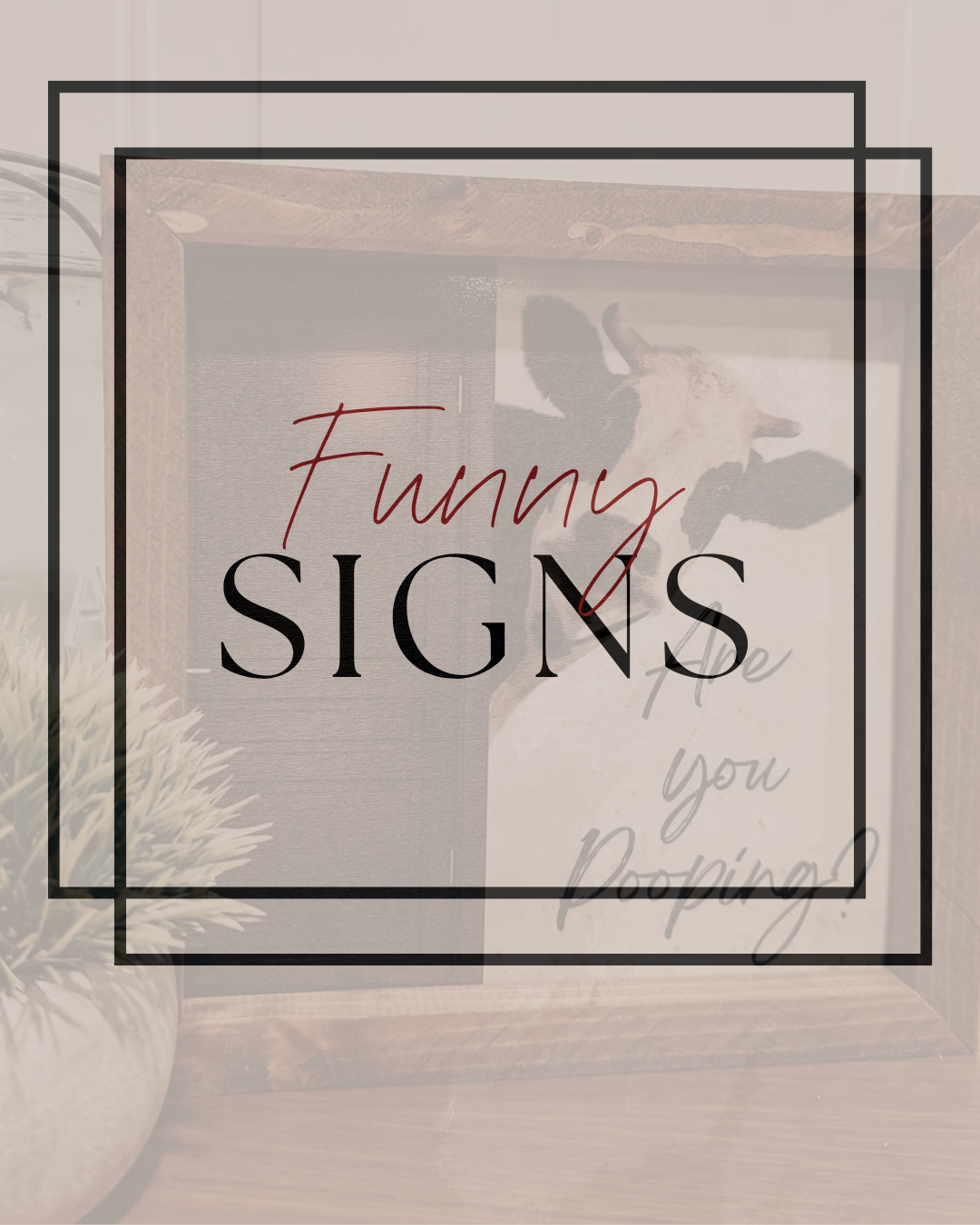 Funny/ Sarcastic Signs