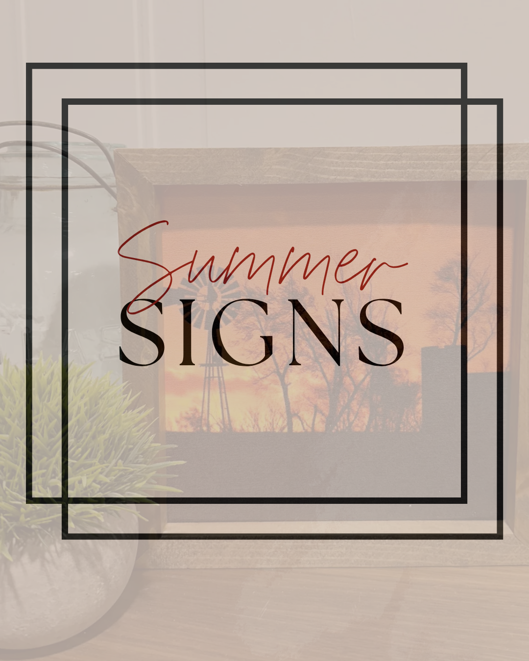 Summer Signs