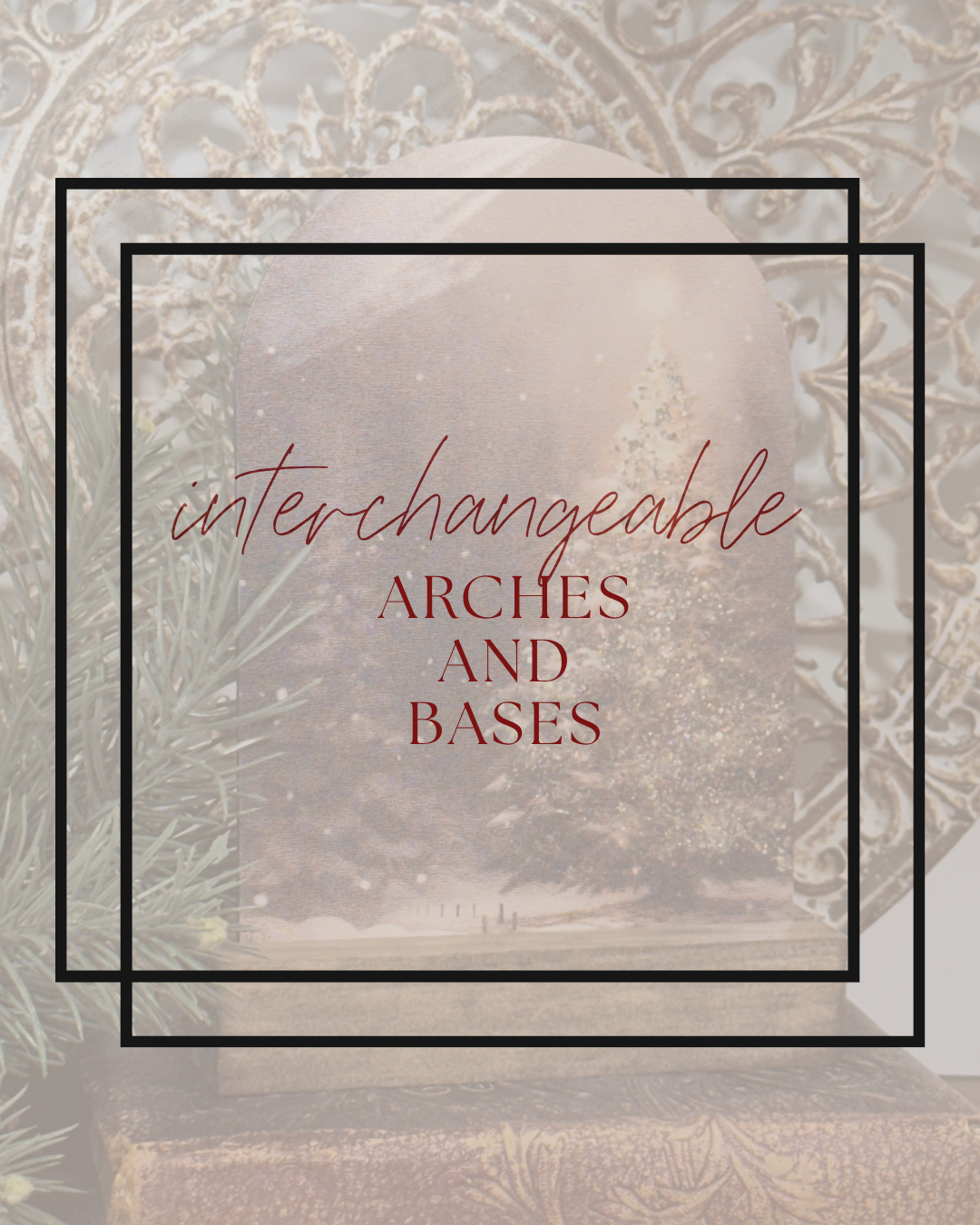 Interchangeable Arches