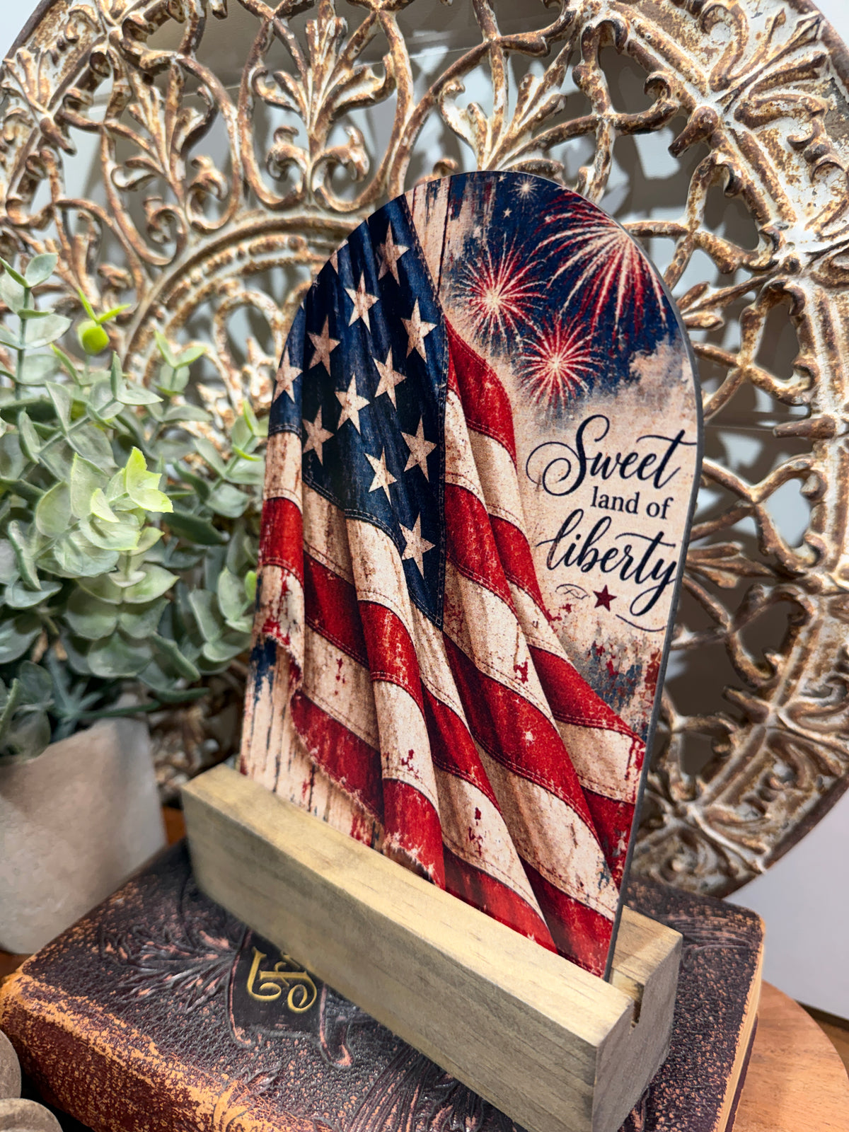 Sweet Land of Liberty Vintage Patriotic Tabletop Sign