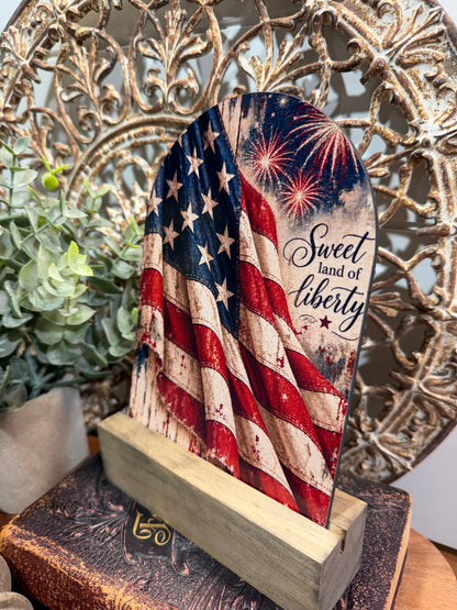 Sweet Land of Liberty Vintage Patriotic Tabletop Sign