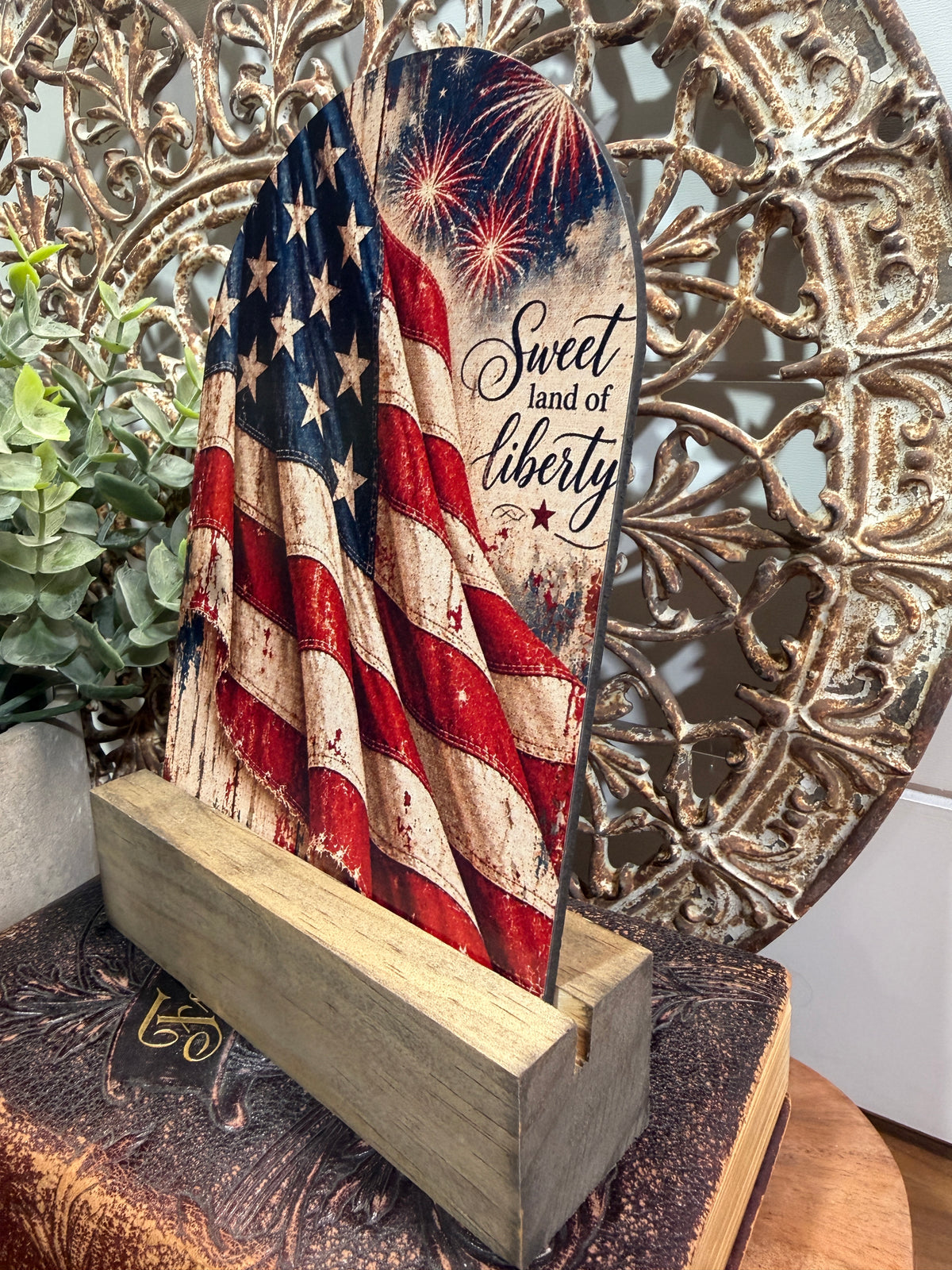 Sweet Land of Liberty Vintage Patriotic Tabletop Sign