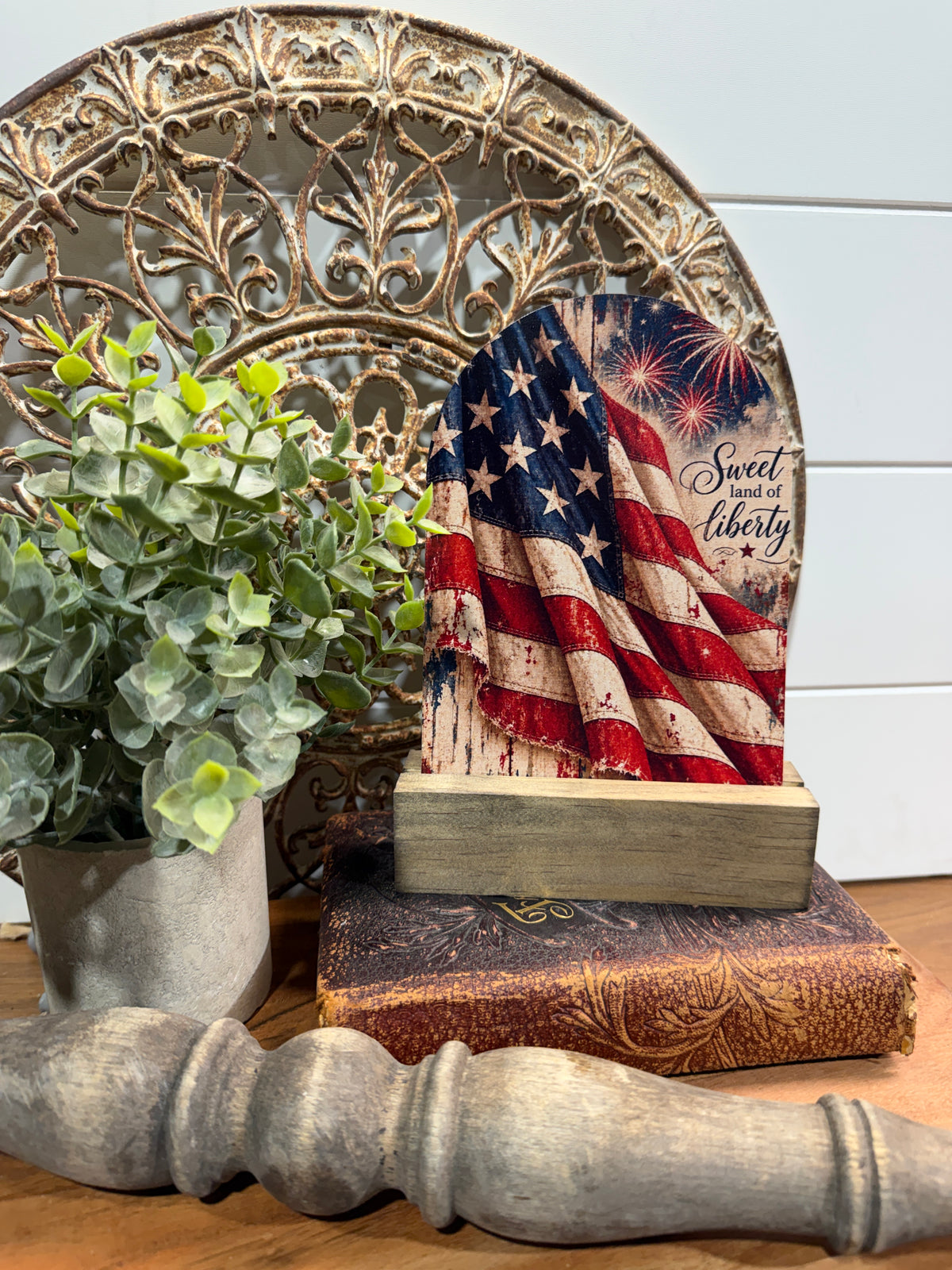 Sweet Land of Liberty Vintage Patriotic Tabletop Sign
