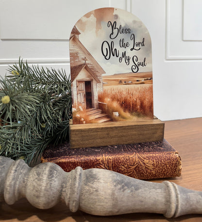 Bless the Lord Oh My Soul Farmhouse Tabletop Sign | Handmade Christian Home Decor