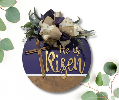 He is Risen Easter door hanger