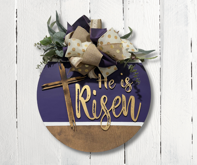 He is Risen Easter door hanger