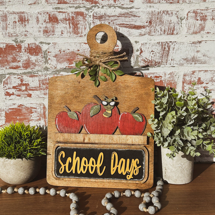 Interchangeable decor, Farmhouse breadboard, School days, teacher gift, Personalized gift, farmhouse sign,