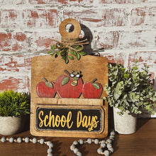 Load image into Gallery viewer, Interchangeable decor, Farmhouse breadboard, School days, teacher gift, Personalized gift, farmhouse sign,