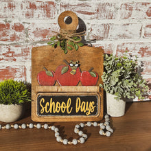 Load image into Gallery viewer, Interchangeable decor, Farmhouse breadboard, School days, teacher gift, Personalized gift, farmhouse sign,