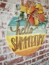 Load image into Gallery viewer, Hello Summertime door hanger